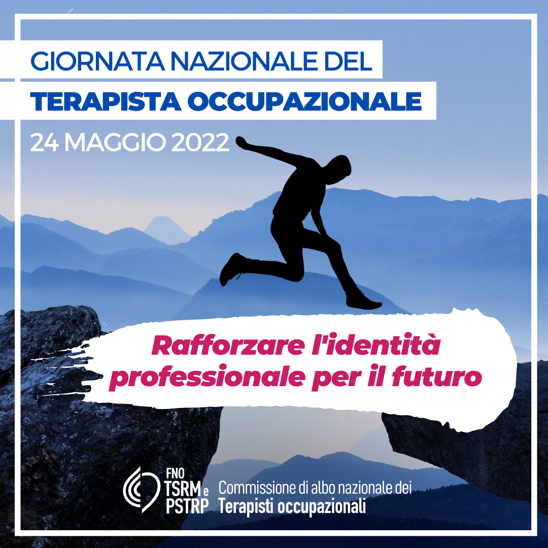 Giornata nazionale dei Terapisti Occupazionali - 24 Maggio 2022